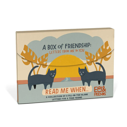 A Box Of Friendship Fill In The Blank Read Me When Letters